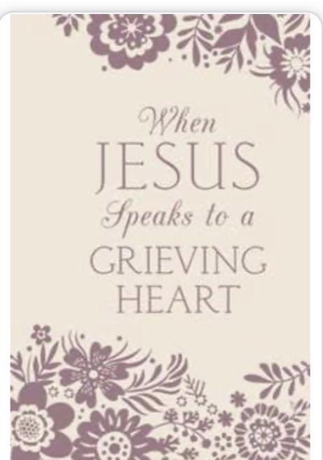 When Jesus speaks to a grieving heart