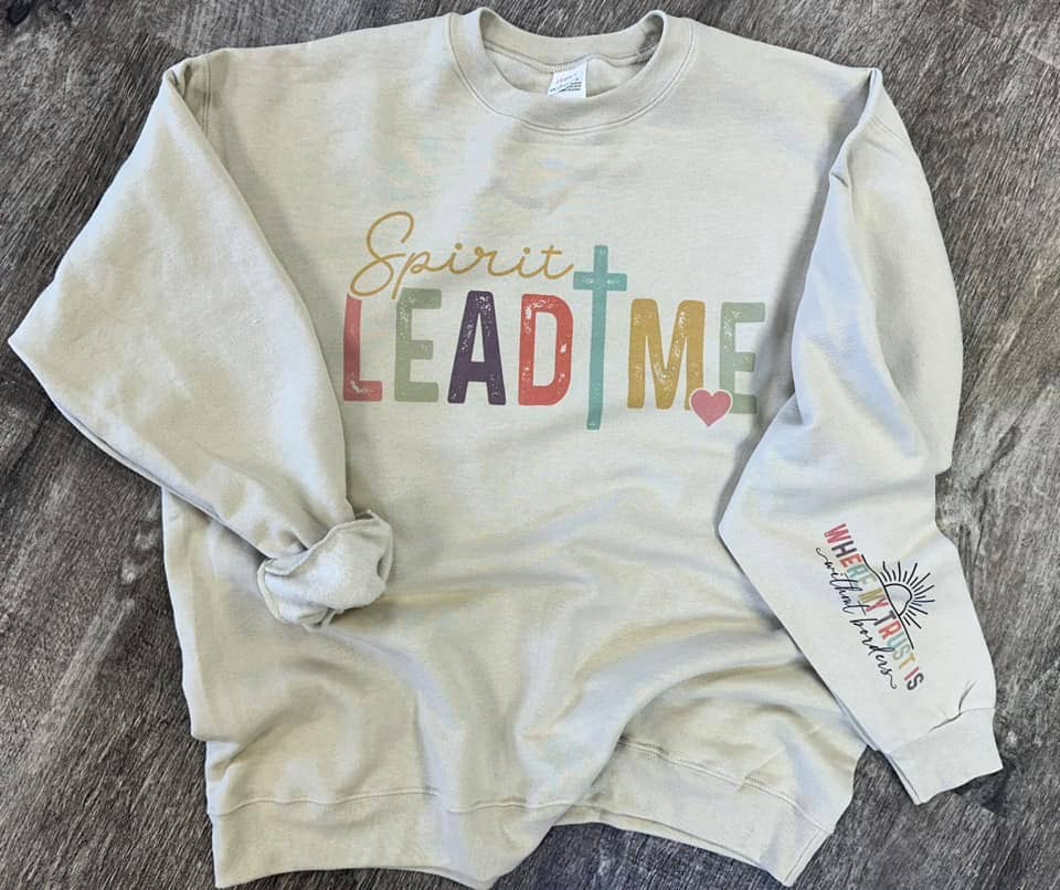 Spirit Lead Me Sand Sweatshirt - Christian Sweatshirt