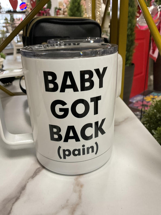 Baby got back pain travel mug