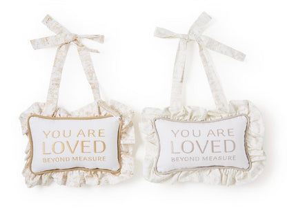 You Are Loved Beyond Measure Embroidered Ruffle Pillow Door Hanger
