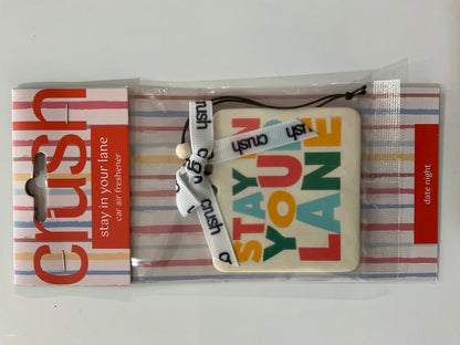 Crush stay in your lane air freshener