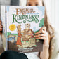 The Farmer Who Chose to Plant Kindness